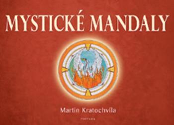 Mystické mandaly - Kratochvíla Martin