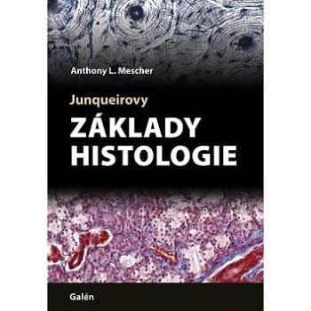Junqueirovy základy histologie (978-80-7492-324-1)