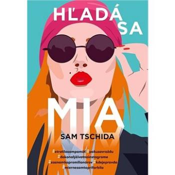 Hľadá sa Mia (978-80-8090-126-4)