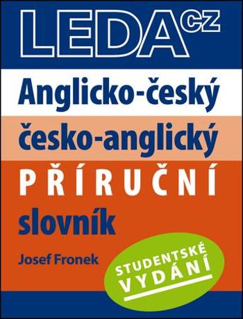 Anglicko-český česko-anglický příruční slovník - Fronek Josef