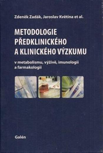 Metodologie předklinického a klinického výzkumu - Květina Jaroslav