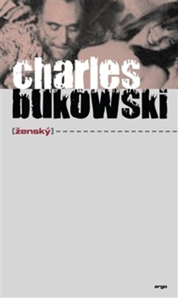 Ženský - Bukowski Charles