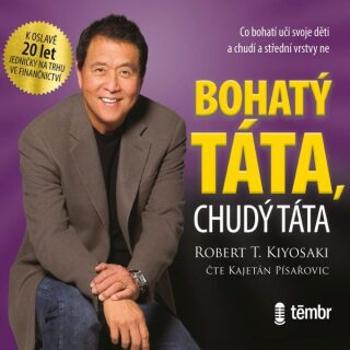 Bohatý táta, chudý táta - Robert T. Kiyosaki - audiokniha