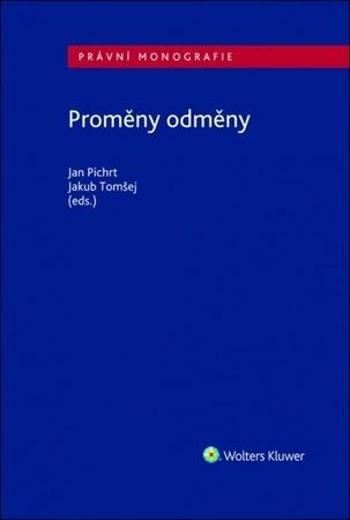 Proměny odměny - Tomšej Jakub