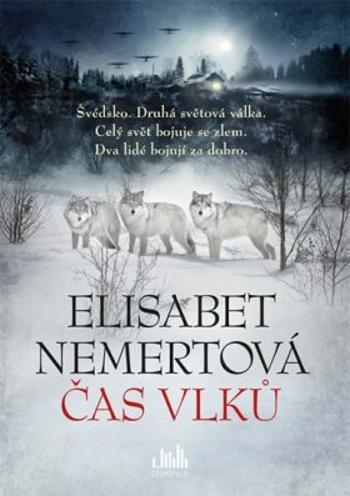 Čas vlků - Elisabet Nemertová - e-kniha