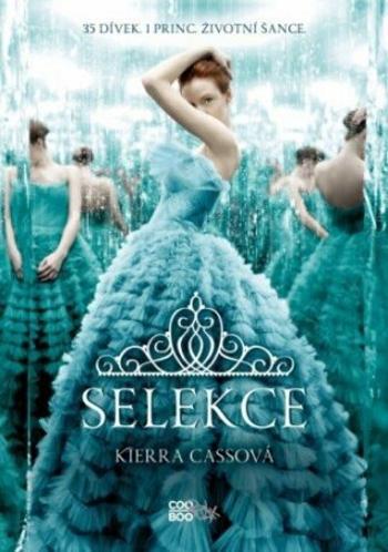 Selekce - Kiera Cassová - e-kniha