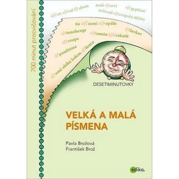 DESETIMINUTOVKY Velká a malá písmena (978-80-266-1218-6)