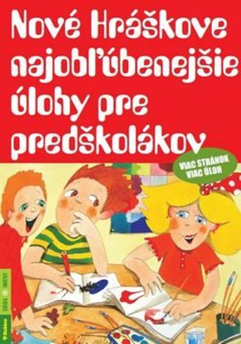 Nové Hráškove najobľúbenejšie úlohy pre predškolákov - Taťána Vargová