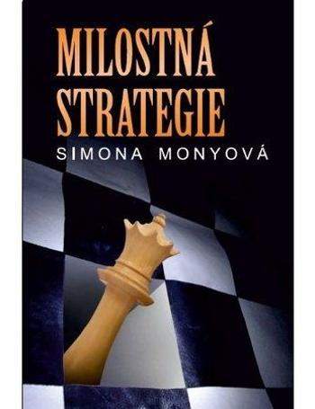 Milostná strategie - Monyová Simona