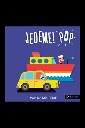 Jedeme! POP POP-UP MiniPEDIE Géraldine Cosneau