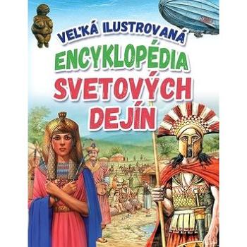 Veľká ilustrovaná encyklopédia svetových dejín (978-80-8188-057-5)