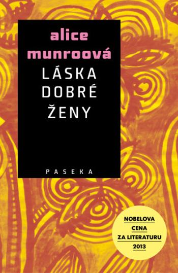 Láska dobré ženy - Alice Munroová - e-kniha