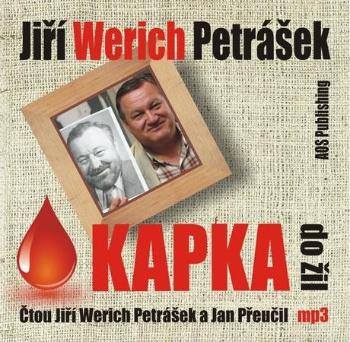 Kapka do žil - Petrášek Jiří Werich