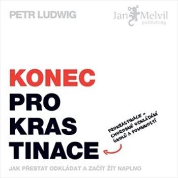 Konec prokrastinace - Petr Ludwig - audiokniha