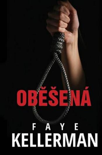 Oběšená - Kellermanová Faye