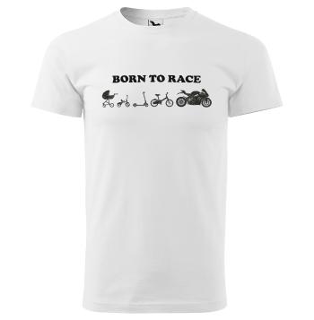 Tričko Born to race (Velikost: 2XL, Typ: pro muže, Barva trička: Bílá)