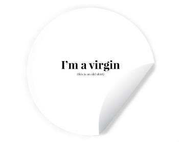 Samolepky kruh I'm a virgin