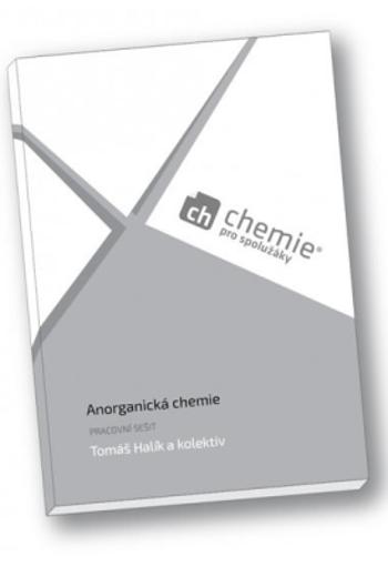 Chemie pro spolužáky: Anorganická chemie - Pracovní sešit