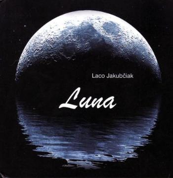 Luna - Jakubčiak Laco