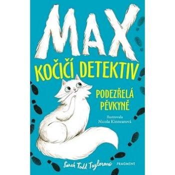 Max Kočičí detektiv: Podezřelá pěvkyně (978-80-253-4050-9)