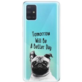 iSaprio Better Day pro Samsung Galaxy A51 (betday01-TPU3_A51)
