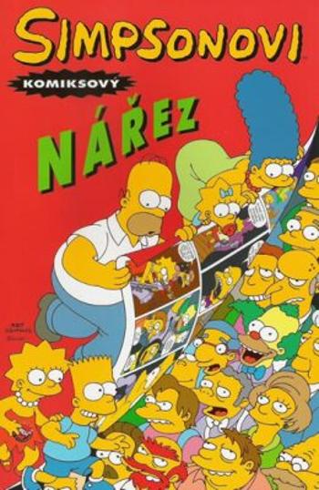 Simpsonovi Komiksový nářez - Matt Groening, Bill Morrison