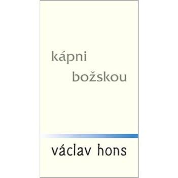 Kápni božskou (978-80-87573-35-8)