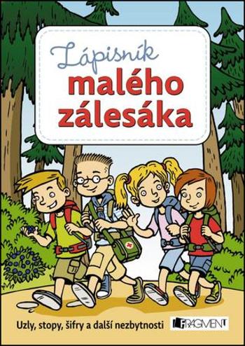 zápisník malého zálesáka - Martina Procházková, Zdeněk Chval, Martina Honzů - Chval Zdeněk