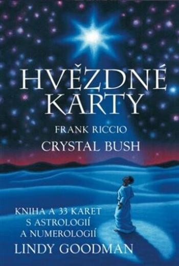 Hvězdné karty Lindy Goodman - Frank Riccio, Crystal Bush