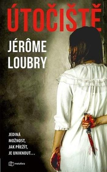 Útočiště - Loubry Jérôme