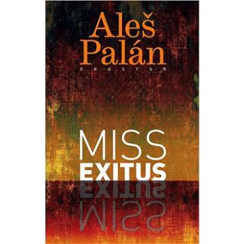 Miss exitus (978-80-726-0412-8)