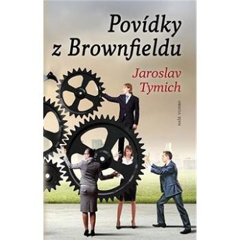 Povídky z Brownfieldu (978-80-206-1853-5)