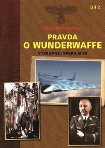 Pravda o Wunderwaffe 2.díl - Witkowski Igor