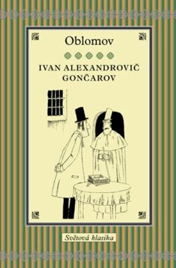 Oblomov - Ivan Alexandrovič Gončarov