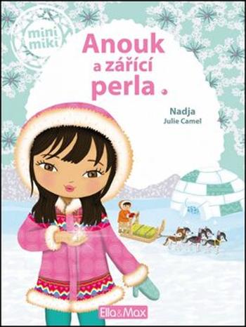 Anouk a zářicí perla - Julie Camel