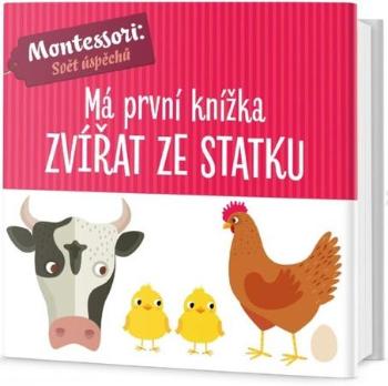 Má první knížka zvířat ze statku - Baruzzi Agnese, Piroddi Chiara - Piroddi Chiara