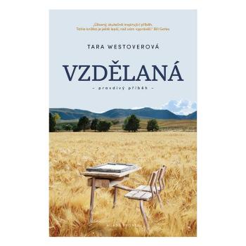 Vzdělaná – Tara Westover