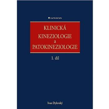 Klinická kineziologie a patokineziologie (978-80-271-0230-3)