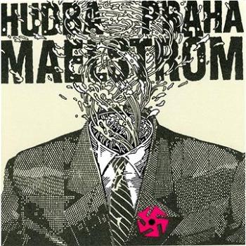 Hudba Praha: Maelstrom - CD (010207-2)