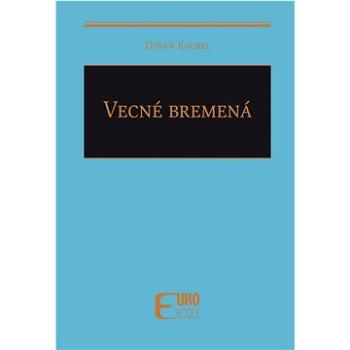 Vecné bremená (978-80-8155-117-8)