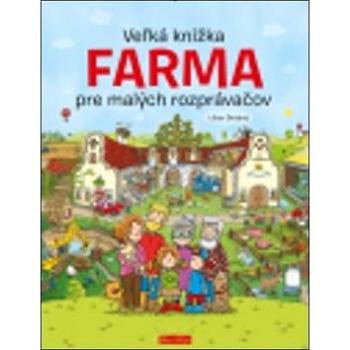 Veľká knižka Farma pre malých rozprávačov (978-80-88276-37-1)