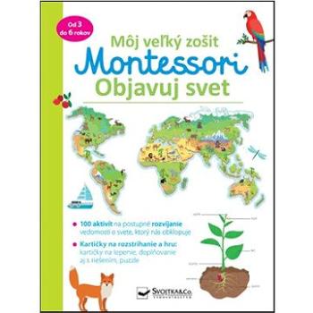 Môj veľký zošit Montessori Objavuj svet (978-80-567-0562-9)