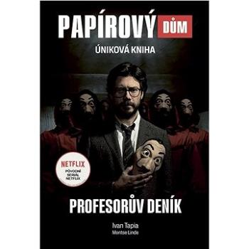 Papírový dům - Profesorův deník (978-80-7541-290-4)