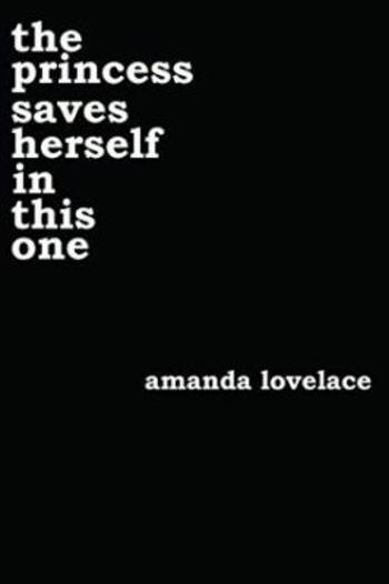 Princess Saves Herself in This one (Defekt) - Amanda Lovelace