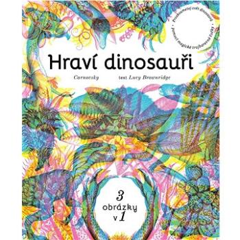 Hraví dinosauři (978-80-277-0101-8)