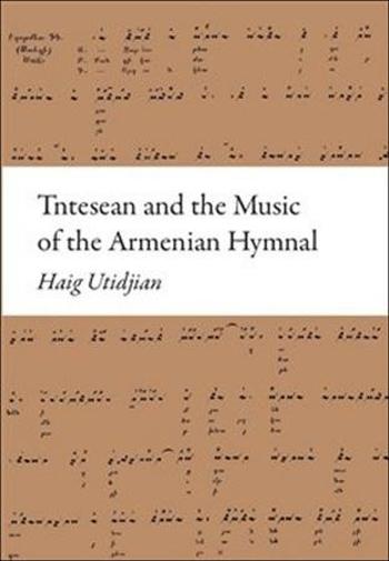 Tntesean and the Music of the Armenian Hymnal