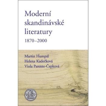 Moderní skandinávské literatury 1870-2000 (9788024627588)