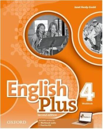 English Plus 4 Workbook with Access to Audio and Practice Kit (2nd) - Janet Hardy-Gould