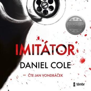 Imitátor - Daniel Cole - audiokniha