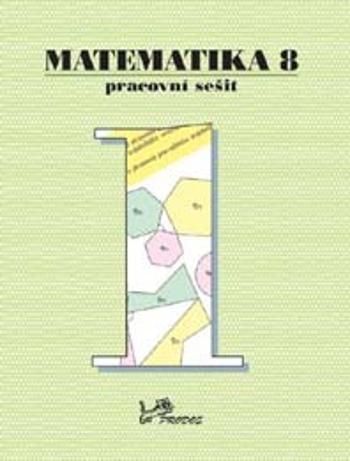 Matematika 8 Pracovní sešit 1 - Molnár Josef